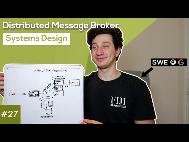 Distributed Message Broker Design Deep Dive with Google SWE! | Systems Design Interview Question 27