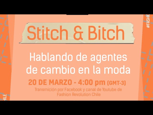 Transmisión en vivo de chile Fashion Revolution - Stitch & Bitch 2021