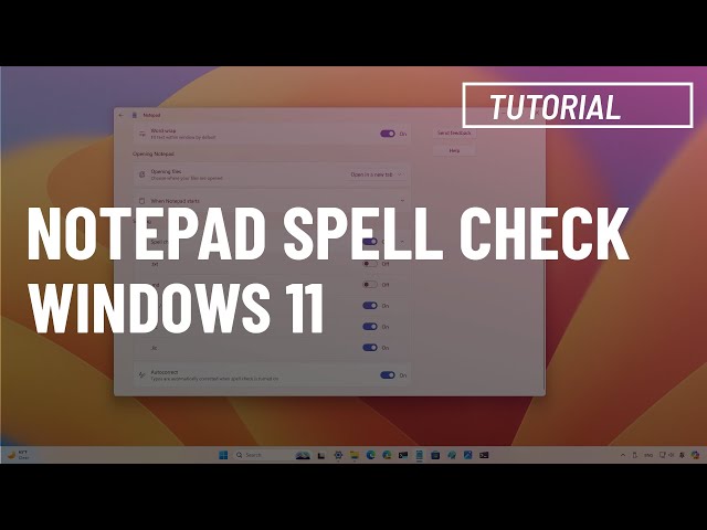 Notepad Got Smarter! Enable Spell Check & Autocorrect (Windows 11)