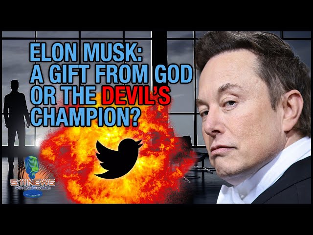 Elon Musk: A Gift From God Or The Devil's Champion?