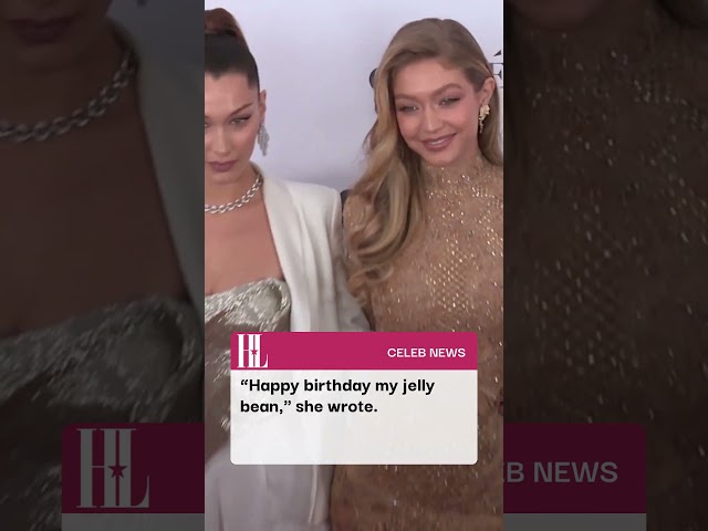 Bella Hadid had a sweet birthday message for her "built-in best friend" and sister Gigi Hadid.