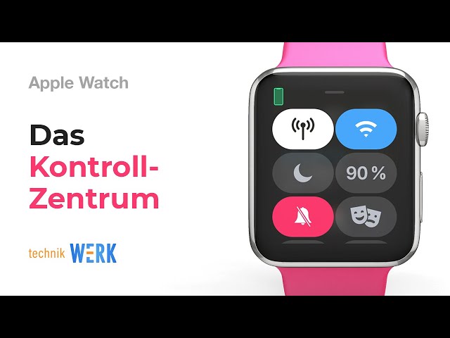 watchOS Tutorial Folge 2; eure Apple Watch optimal verwenden