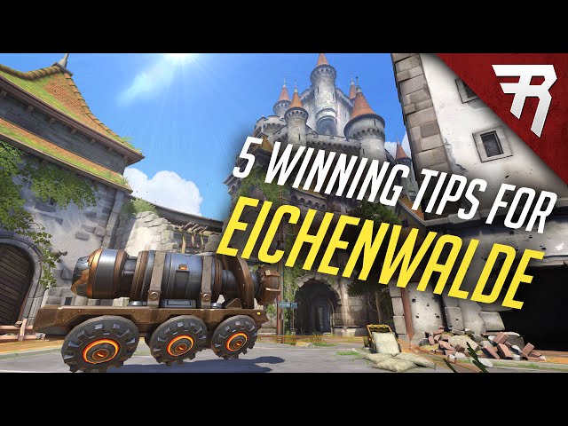 Overwatch New Map: Eichenwalde 5 Tips & Tricks to Winning Gameplay