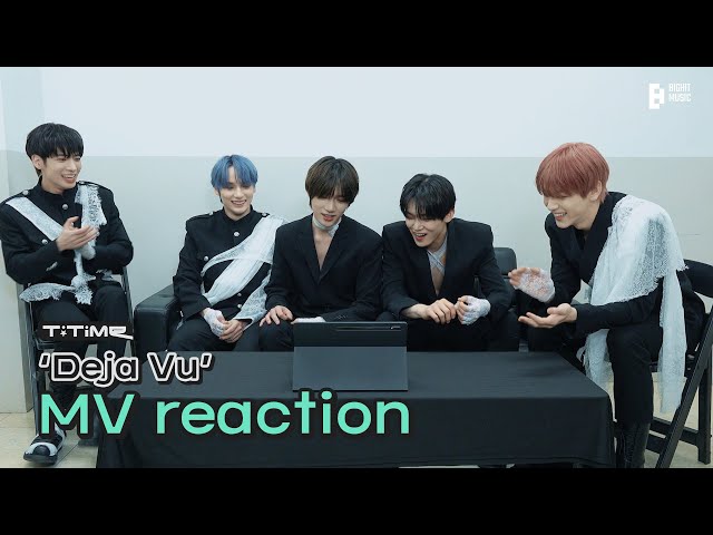 ‘Deja Vu’ MV reaction | T:TIME | TXT (투모로우바이투게더)