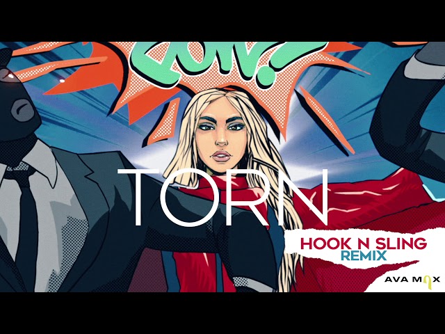 Ava Max - Torn (Hook N Sling Remix) [Official Audio]