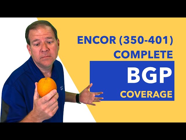 BGP - Complete ENCOR (350-401) Exam Coverage