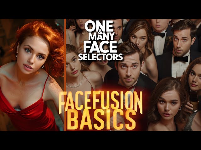 FaceFusion Basics 03 - One & Many Face Selector Modes