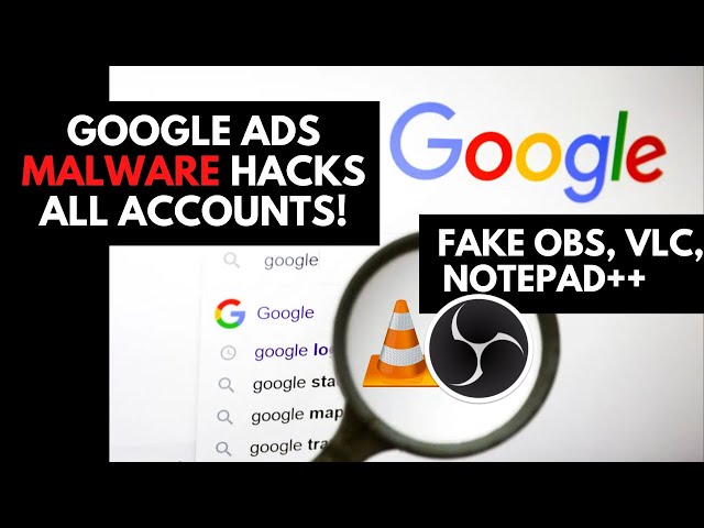Malware in Google Ads: Fake OBS, VLC, Notepad++