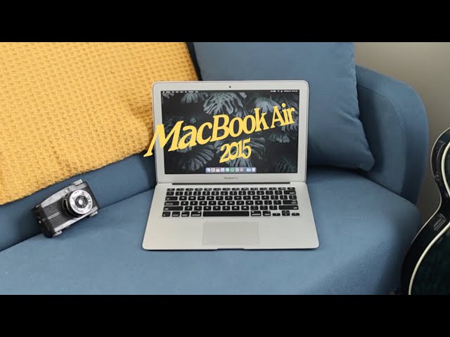 Using a 2015 MacBook Air SEVEN years later?! (2022)