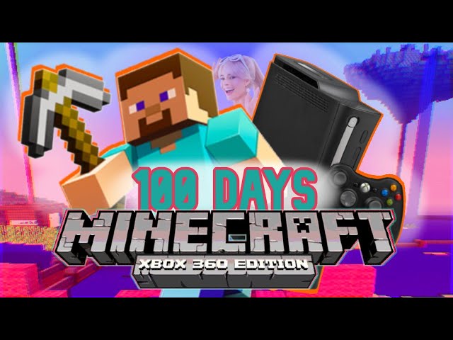 I played Minecraft Xbox 360 Edition For 100 Days