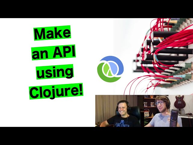 Use Clojure to build an API