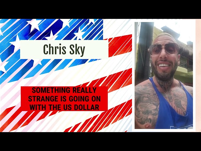 Chris Sky: Something STRANGE is Happening with the US Dollar!
