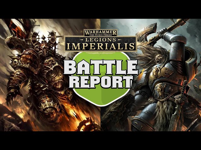 Nightlords vs Space Wolves Legions Imperialis Battle Report Ep 6