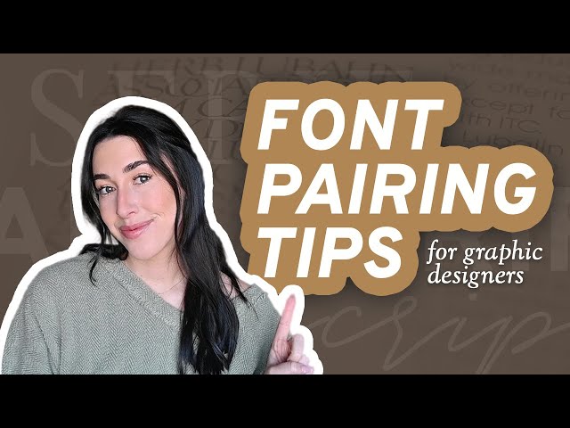 Font Pairing Tips for Graphic Designers