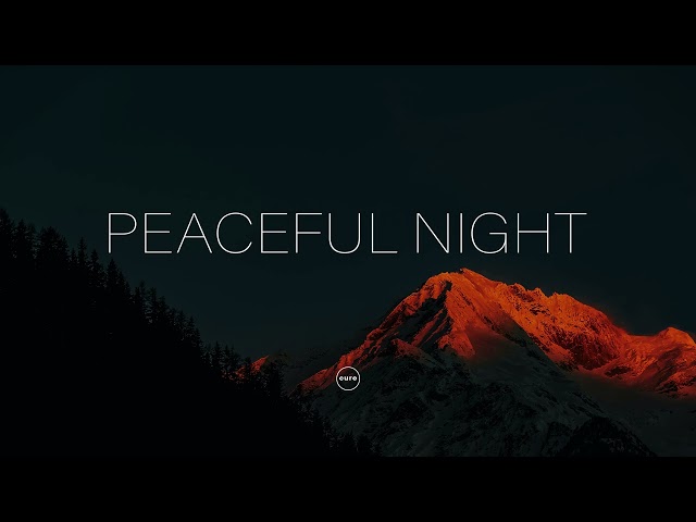 'Peaceful Night' Ambient Mix