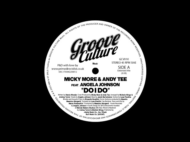 Groove Culture Records: MickyMore & AndyTee "Do I Do" Feat. AngelaJohnson (Written by Stevie Wonder)