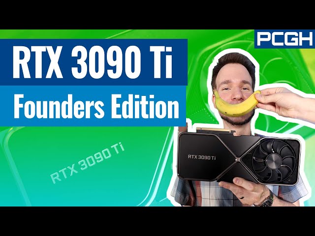 RTX 3090 Ti Founders Edition: REVIEW | Effizienzmängel der Customs beseitigt?