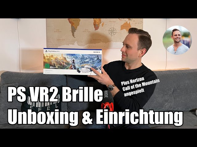PlayStation VR2 Brille Unboxing und erster Eindruck