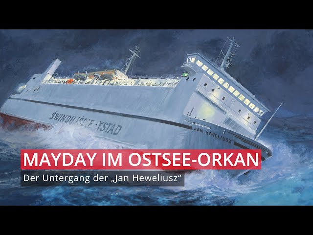 Disaster on the Baltic Sea – The Sinking of the „Jan Heweliusz“