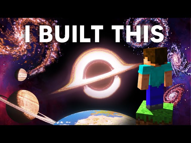 How I Built the Entire Universe in Minecraft