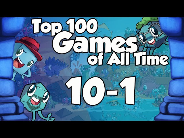 Top 100 Games of All Time - 10-1