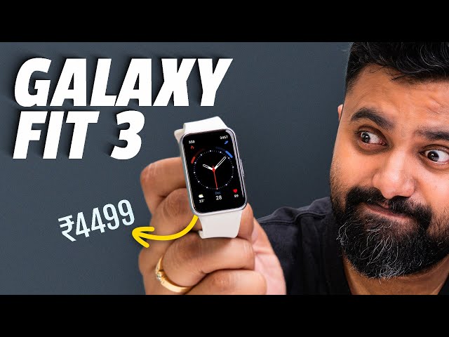 Samsung Galaxy Fit 3: Killing "Smartwatches" Under 5K?