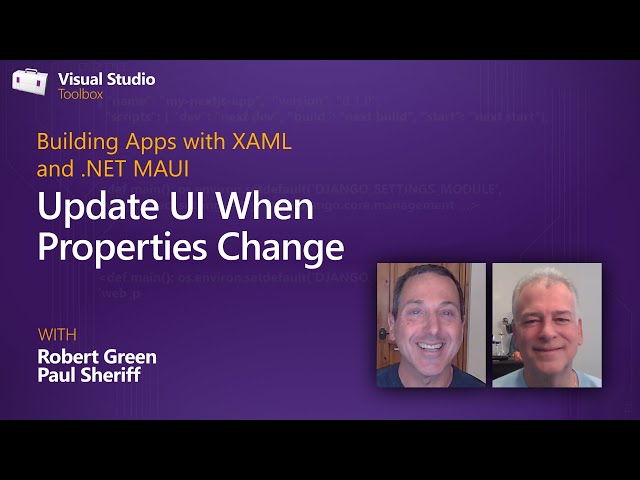 Update UI When Properties Change (13 of 18) | Building Apps with XAML and .NET MAUI