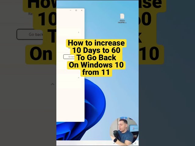 How to increase 10 days limit to go back to windows 10