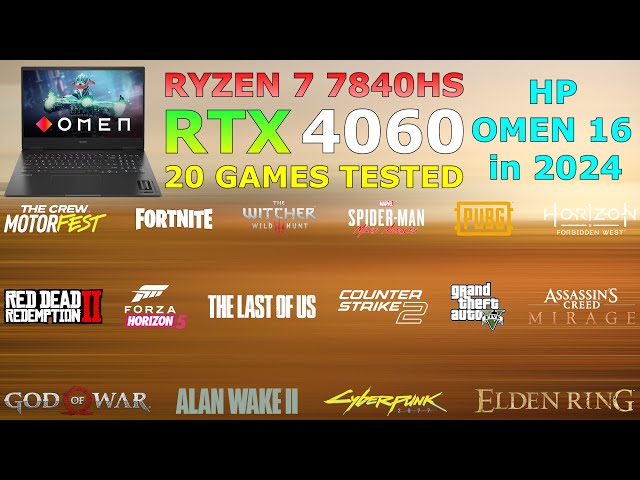 HP OMEN : Ryzen 7 7840HS RTX 4060 - Test in 20 Games in 2024