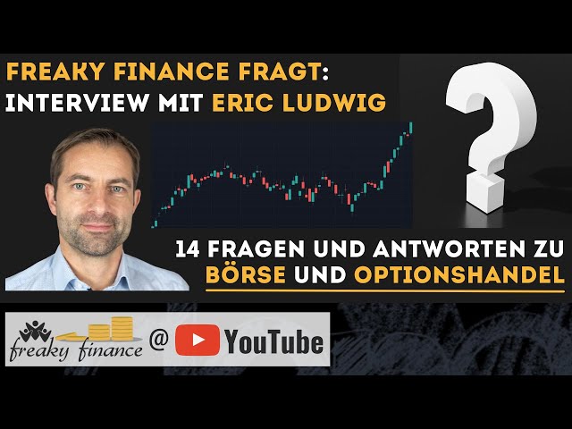 freaky finance fragt: Eric Ludwig - Interview mit 14 Fragen und Antworten zu Optionshandel und Börse