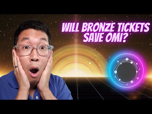 WHY OMI BRONZE TICKETS WILL NOT SAVE US...ITS NOT WHAT YOU THINK!