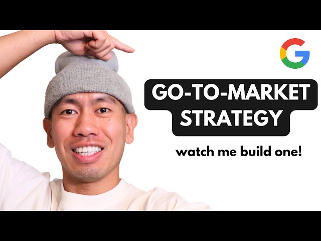 Watch Me Build A Go-To-Market Strategy In 2023 (by an Ex-Google PMM)