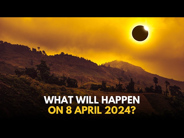 A Historic Total Solar Eclipse Is Coming, And You Won't Want To Miss This | April 8 Solar Eclipse