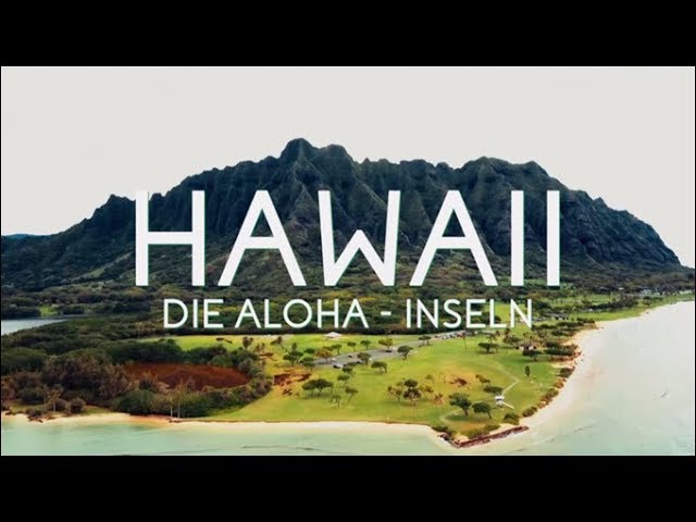 "Grenzenlos - Die Welt entdecken" auf Hawaii Teil 1