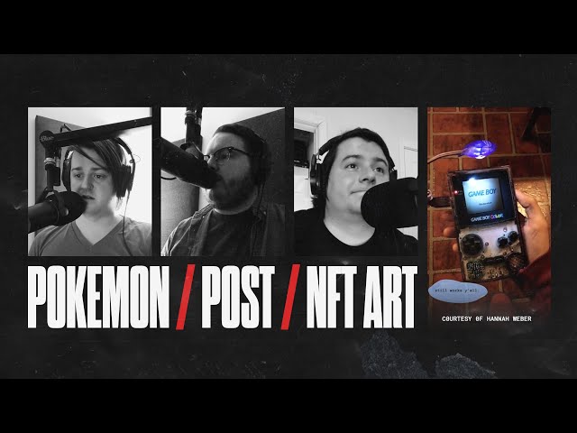 Debuff | EP56: Pokémon, Post Malone & NFT Crypto Art