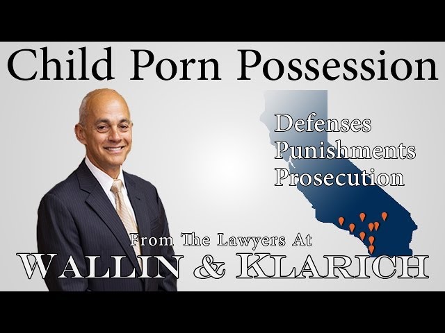 Child Porn Possession in California