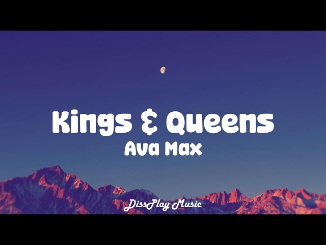 Ava Max - Kings & Queens (lyrics)