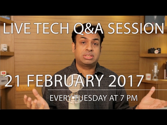 #168 Live Tech Q&A Session with GeekyRanjit - 21 Feb 2017