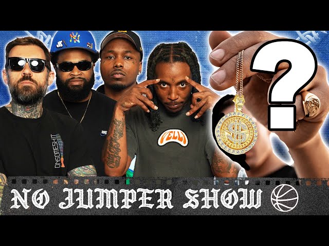 The No Jumper Show Ep 195: Somebody Got Their Chain Snatched 👀