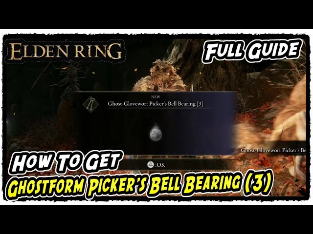 How to Get Ghostform Picker's Bell Bearing (3) in Elden Ring Ghost Glovewort (7) (8) (9) Vendor