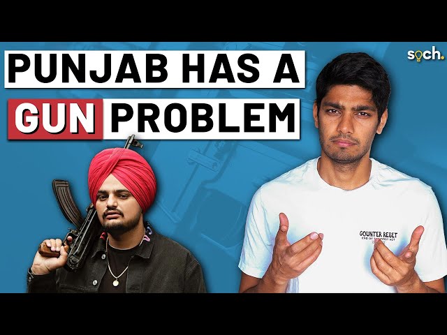 The Problem with Punjab's Gun Culture | Sidhu Moose Wala