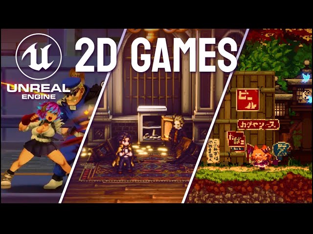 The Best 2D Games made with Unreal Engine