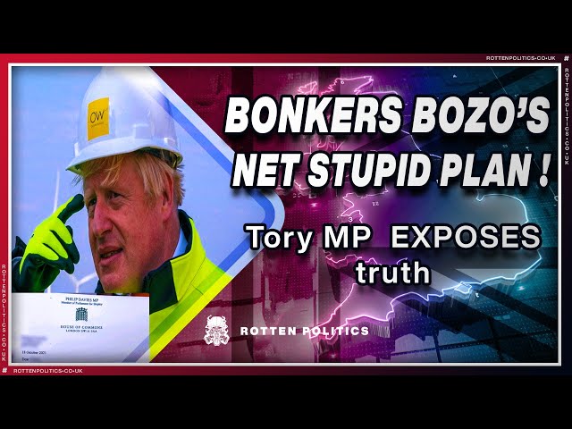 Tory MP confirms that bozos net zero will bankrupt and be futile!