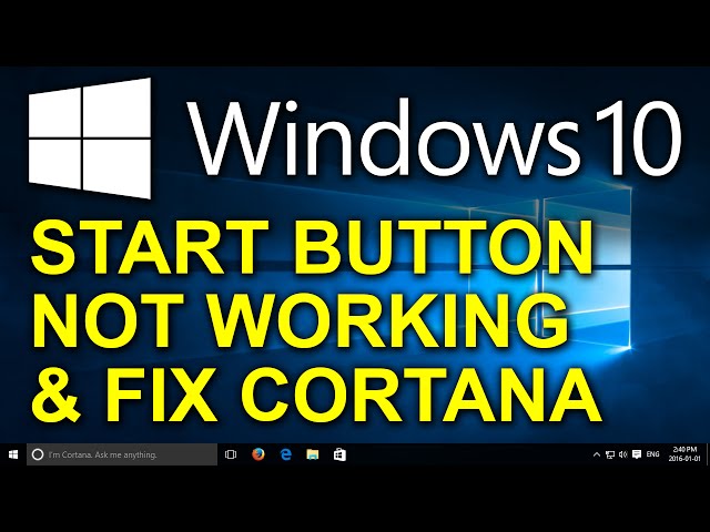 ✔️ FINALLY SOLVED: Windows 10 Start Button Not Working, Cortana, Edge and Store Not Working