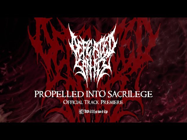 Defeated Sanity "Propelled Into Sacrilege" - Official Track Premiere