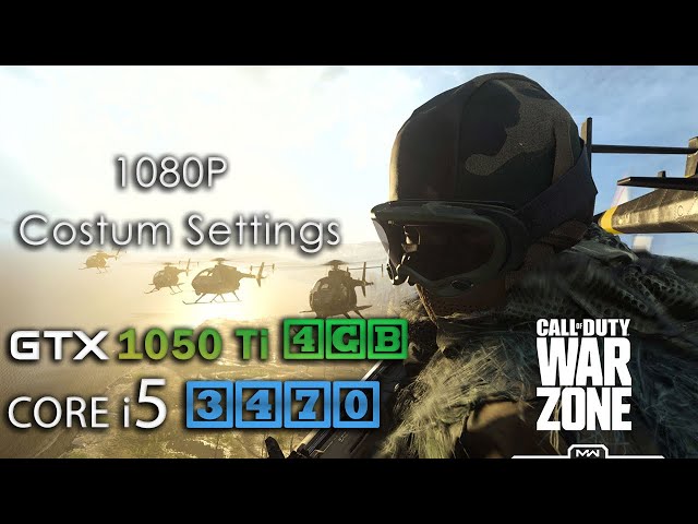 Call of Duty  Modern Warfare Warzone GTX 1050 Ti + i5 3470