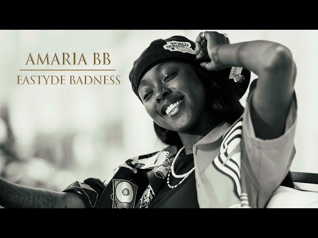 Amaria BB - Eastyde Badness (Official Audio)