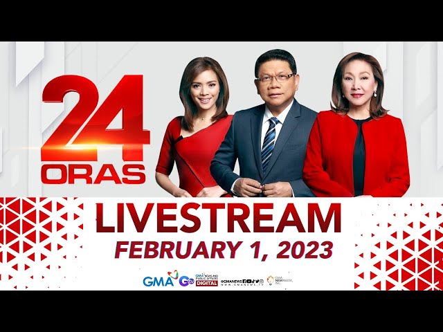24 Oras Livestream: February 1, 2023 - Replay