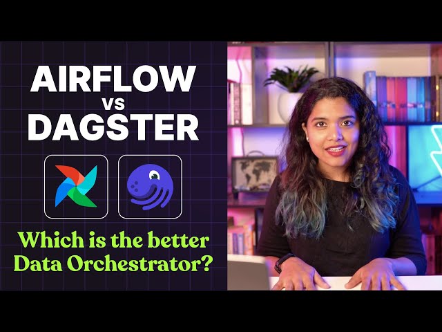 Airflow vs Dagster : Adding the right data orchestration tool to your data pipelines