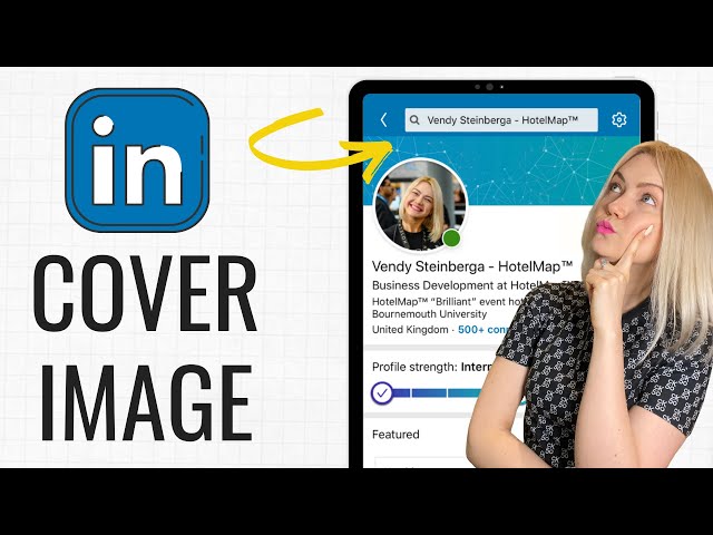 How to Change Your LinkedIn Background Image | Free LinkedIn Cover Image Template